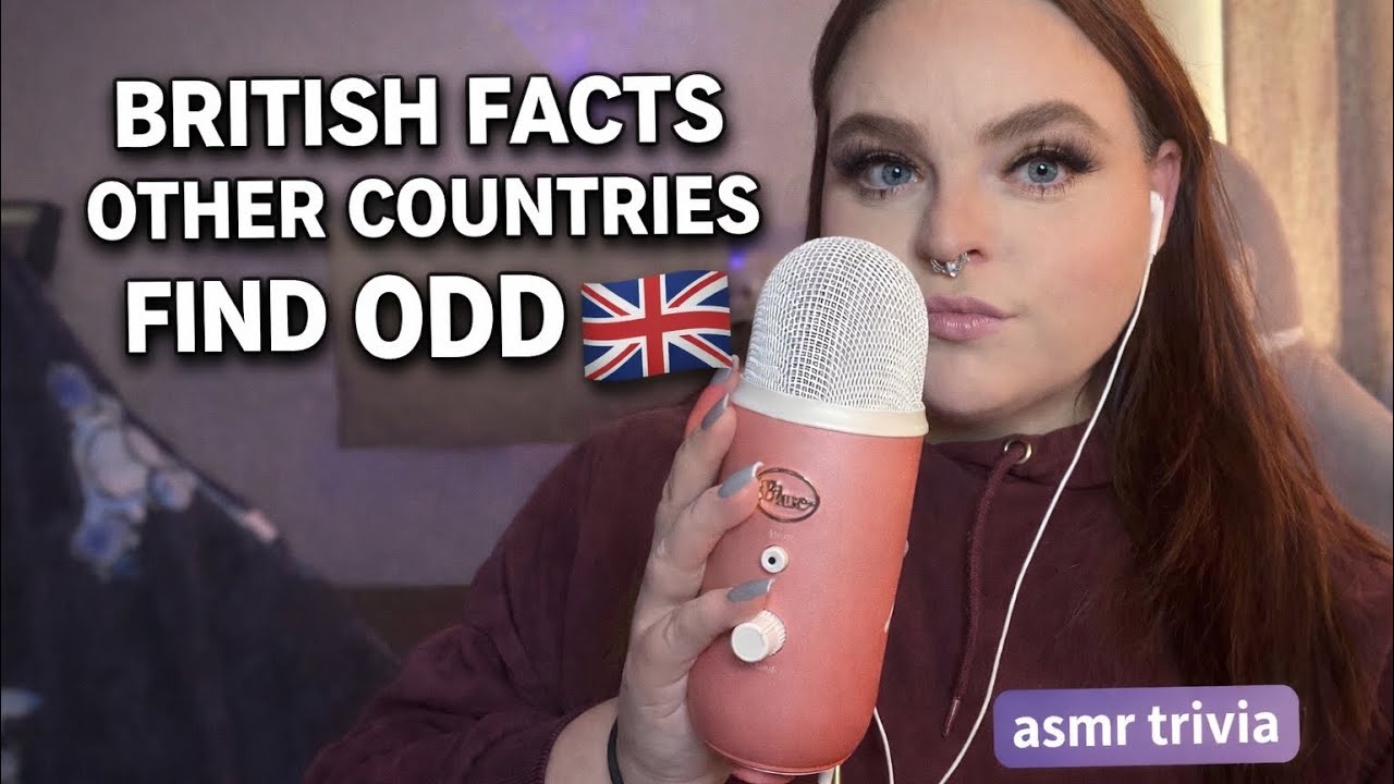 asmr whisper ramble | UK strange facts & british culture 