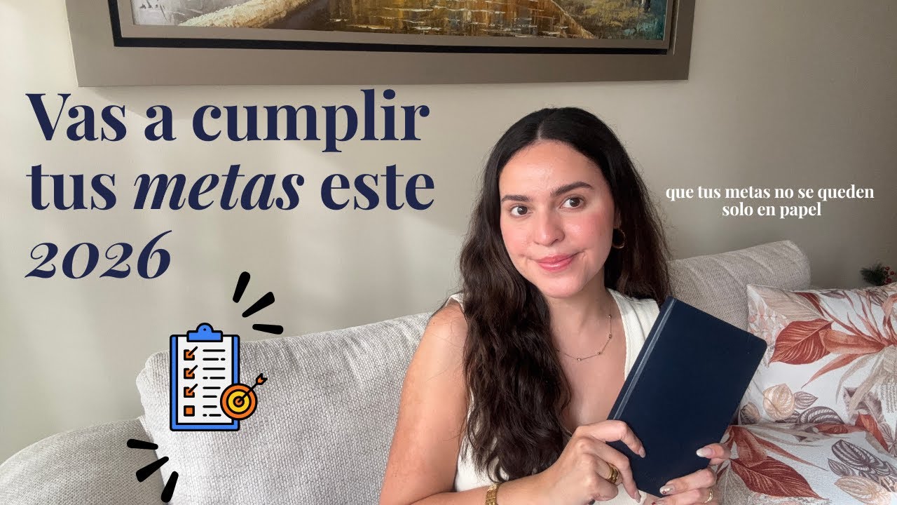 Planea para este 2026: cómo cumplir tus metas