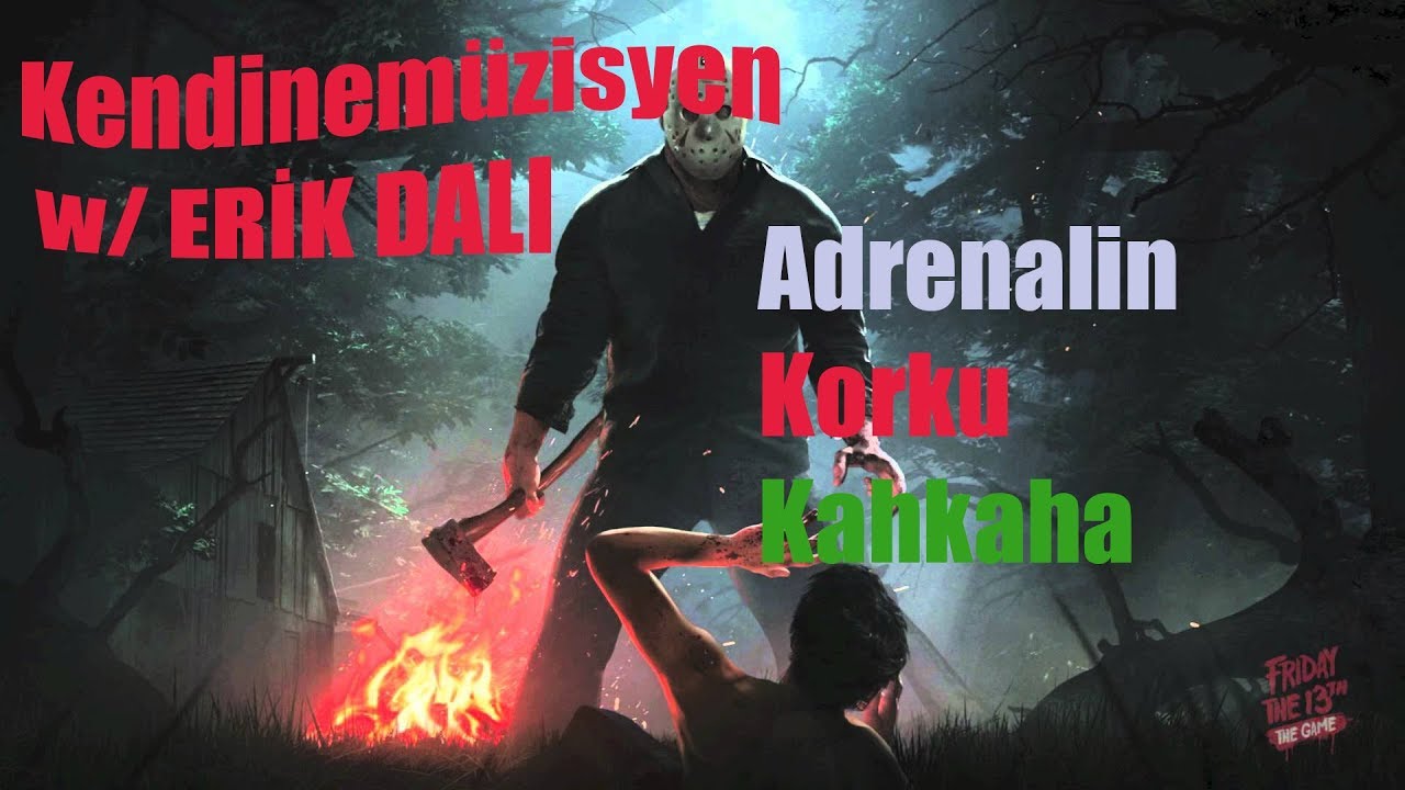 KendineMüzisyen ERİK DALIYLA 13.Cuma Oynuyor Muhteşem RP (Gülme Garantili)