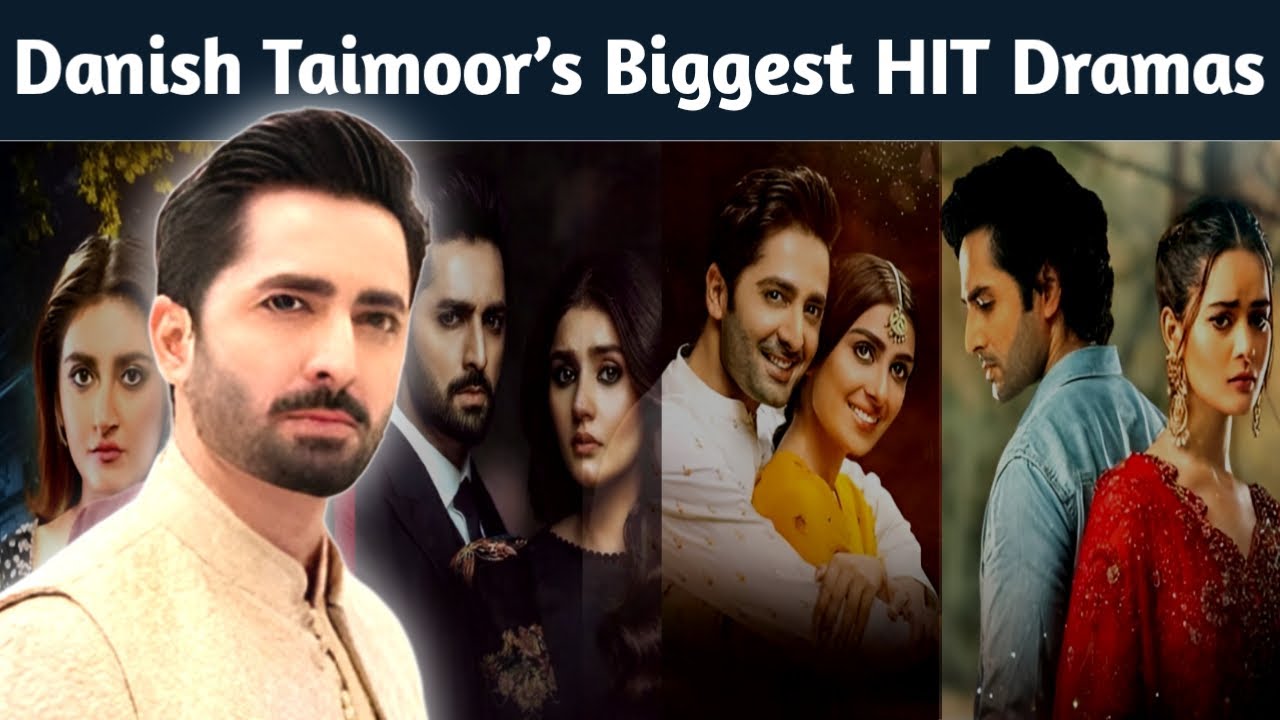 Top 10 Pakistani Popular Dramas Of Danish Taimoor 🔥 | #danishtamoor #pakistanidrama 