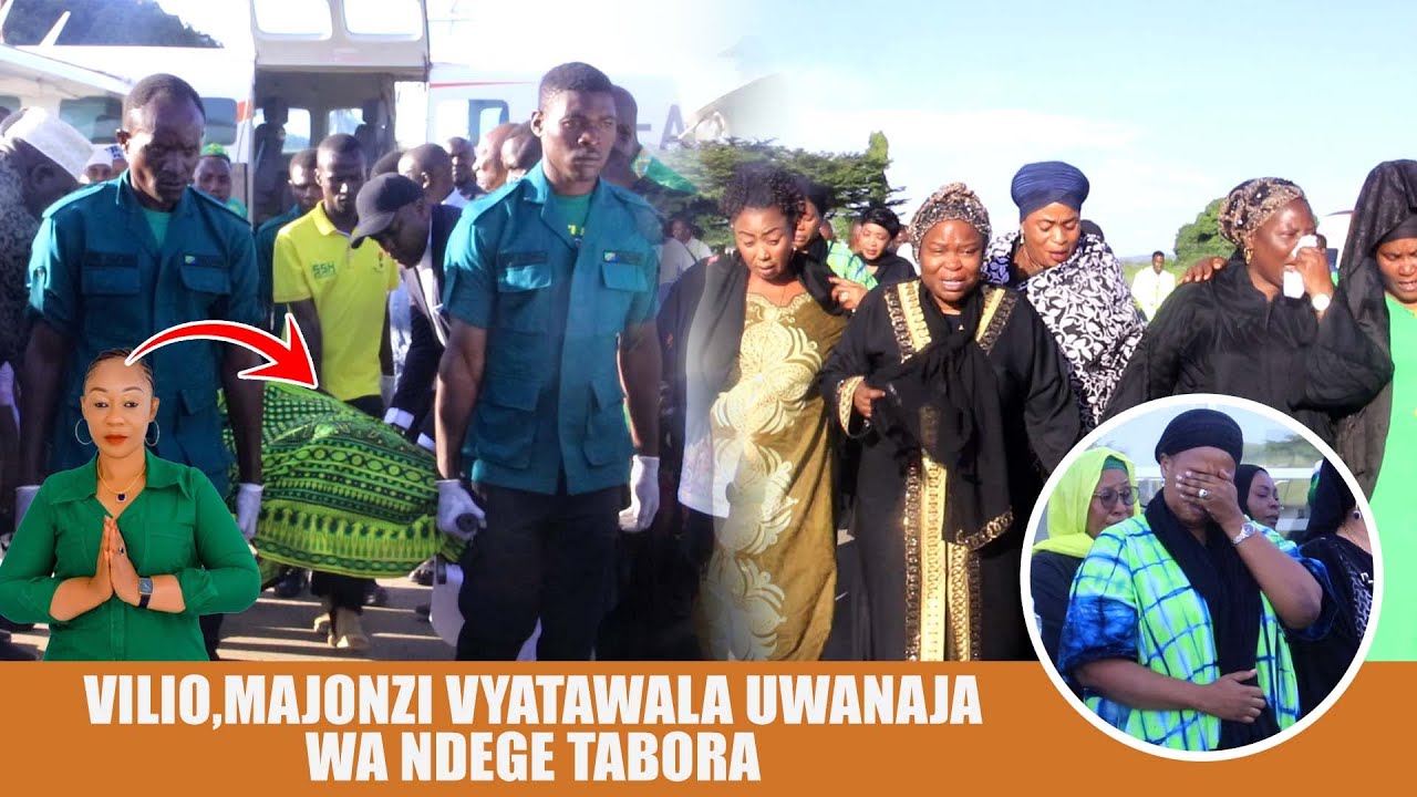 VILIO,MAJONZI VYATAWALA UWANAJA WA NDEGE TABORA MWILI WA MH.MUNDE TAMBWE UKIWASILI LEO