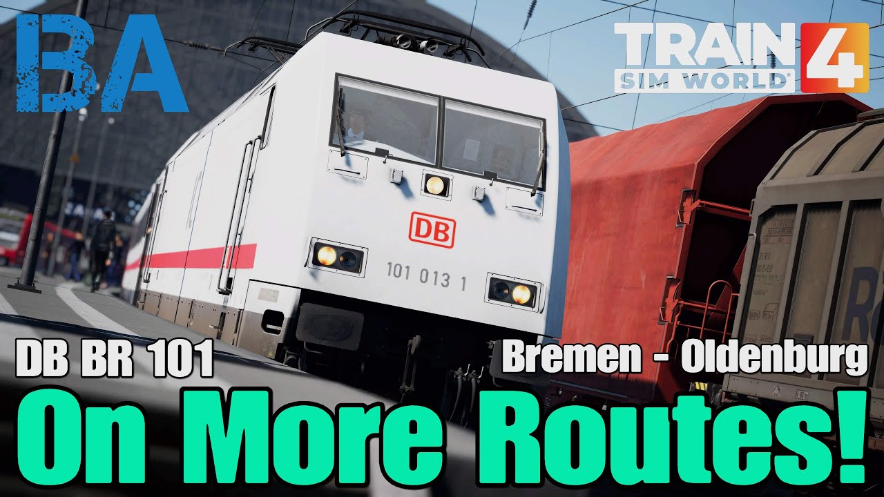 On More Routes! - Expert DB BR 101 - Bahnstrecke Bremen Oldenburg - Train Sim World 4