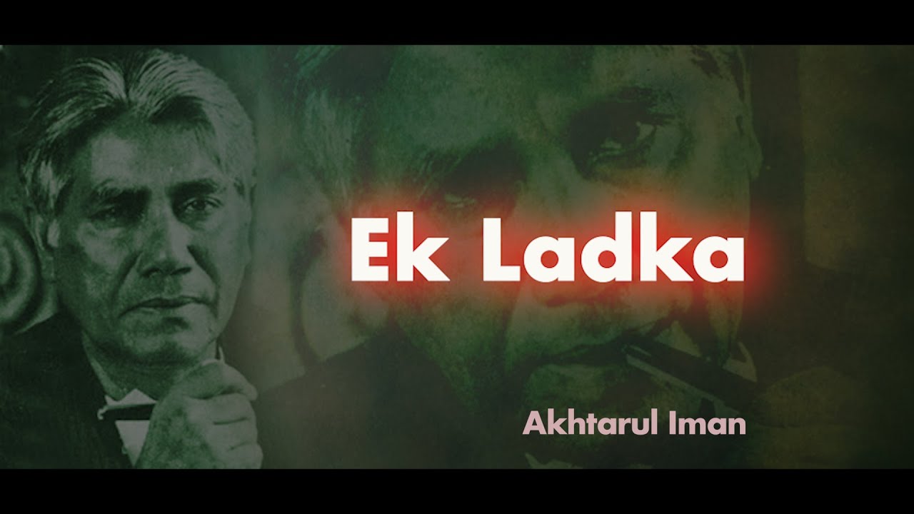 Ek Ladka | Akhtarul Imaan with Devesh Verma | 