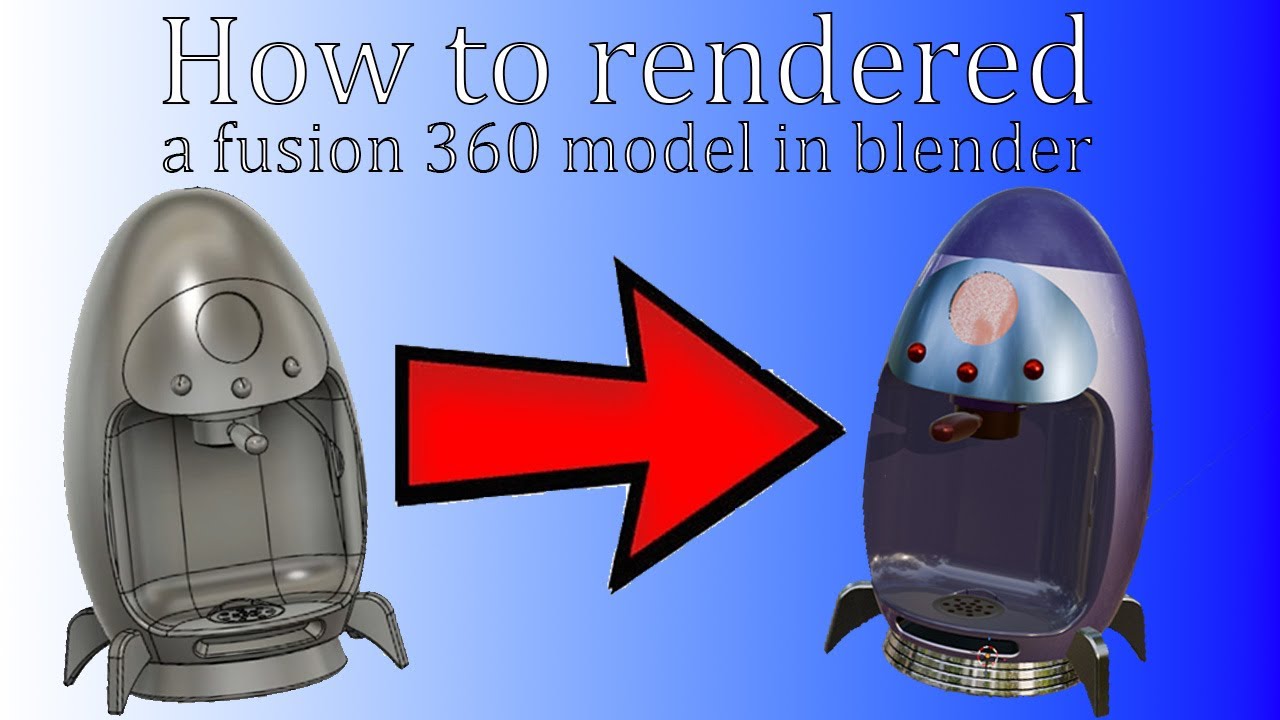 how to render your fusion 360 model in blender