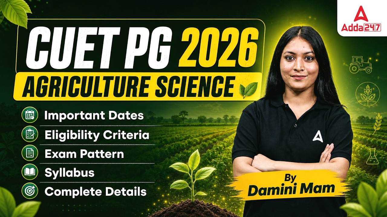 CUET PG 2026 | CUET PG Agriculture Science Syllabus, Exam Pattern, Eligibility | By Damini Ma'am