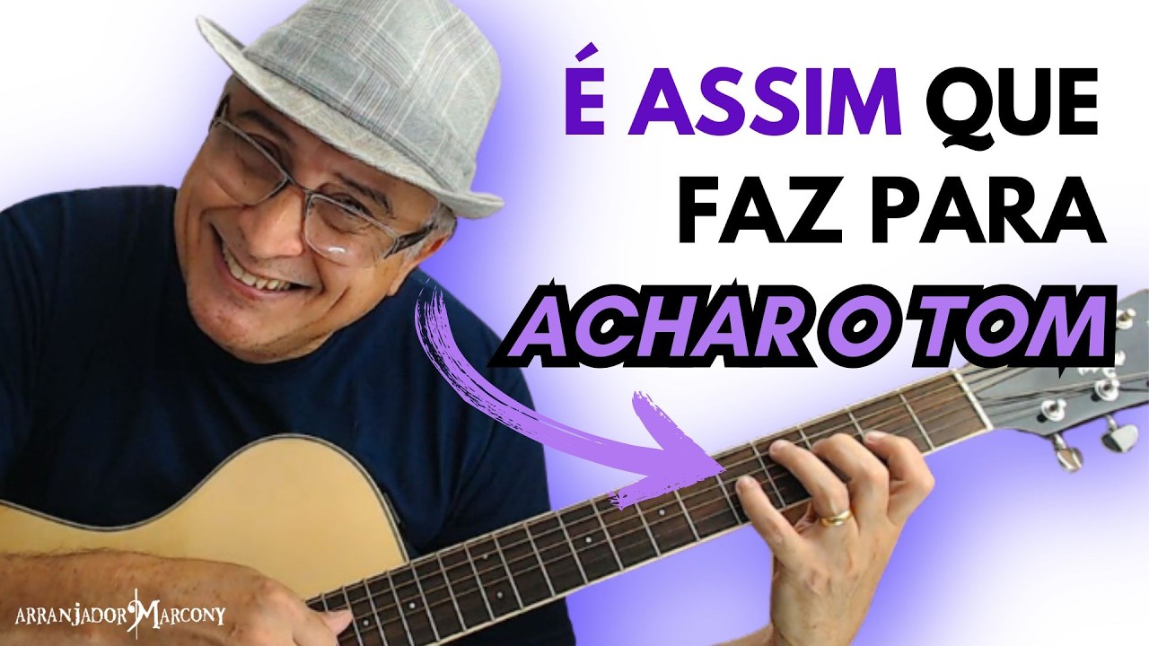 🎸COMO SABER O TOM da música - DUAS DICAS TOP - Técnica Profissional - Arranjador Marcony🎵
