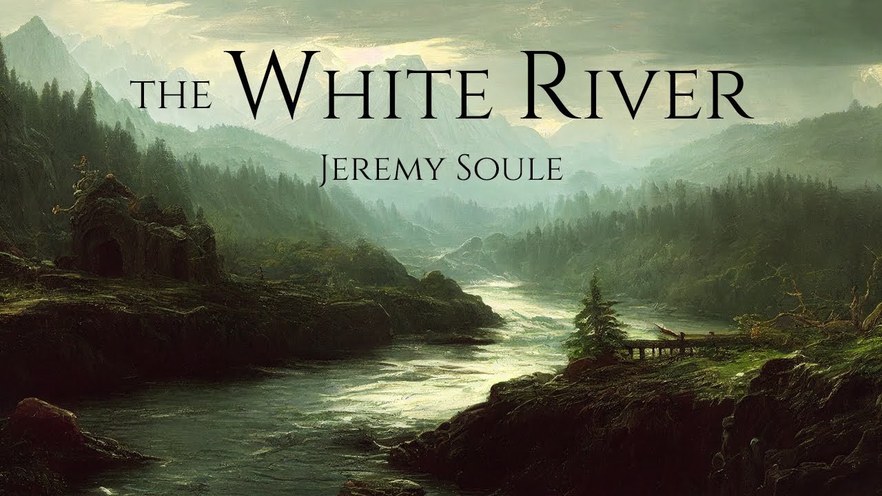 Jeremy Soule (Skyrim) &mdash; &ldquo;The White River&rdquo; [Extended with moderate &ldquo;River&rdquo; ambience] (1 Hr.)