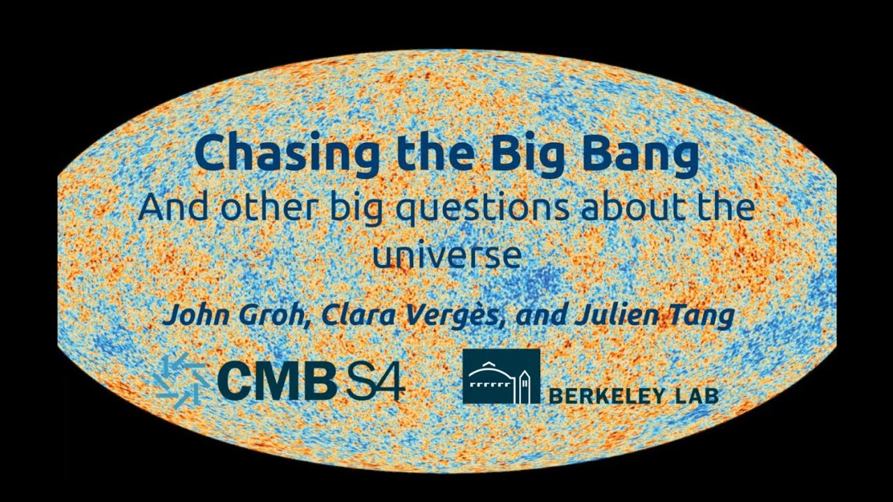 Chasing the Big Bang | Dr. John Groh, Dr. Clara Vergès, and Julien Tang