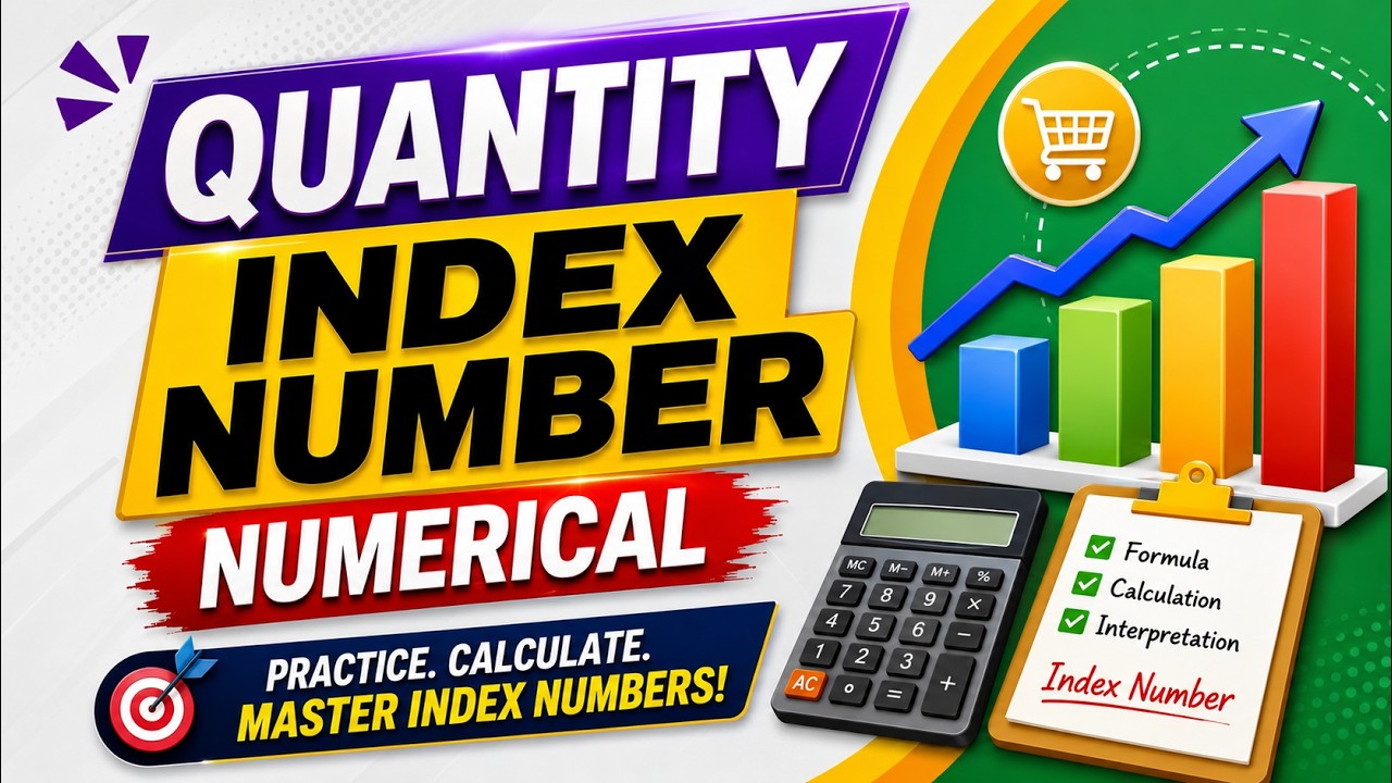 Quantity Index Numbers Simplified | Definition, Calculation & Examples