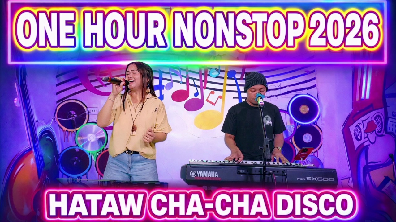 💥ONE HOUR NONSTOP 2026 💃🕺 HATAW CHA- CHA DISCO💥TN DUO 💥ZALDY MINI STUDIO