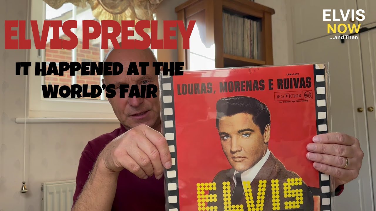 ELVIS PRESLEY COLLECTORS SERIES 1963 | It Happened at the World's Fair Soundtrack
