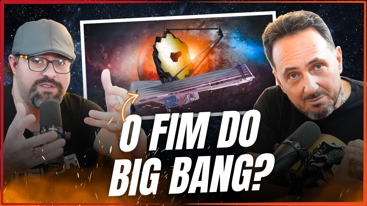 O Fim do Big Bang? Eberlin e Hime Discutem o Impacto das Descobertas do James Webb