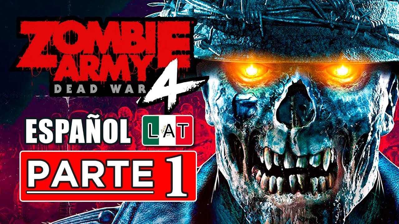 ZOMBIE ARMY 4 DEAD WAR Gameplay en Español Parte 1 [1080p HD] – Sin Comentarios