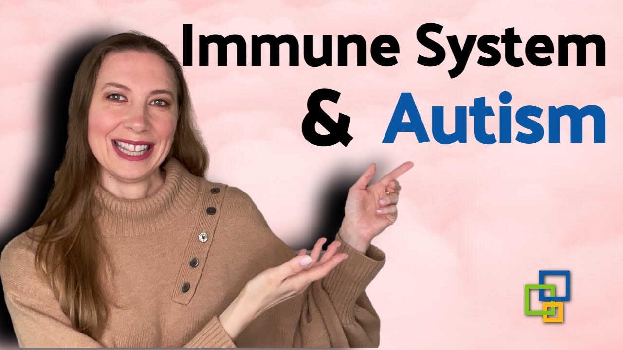 Immune System and Autism - Is there a Connection?