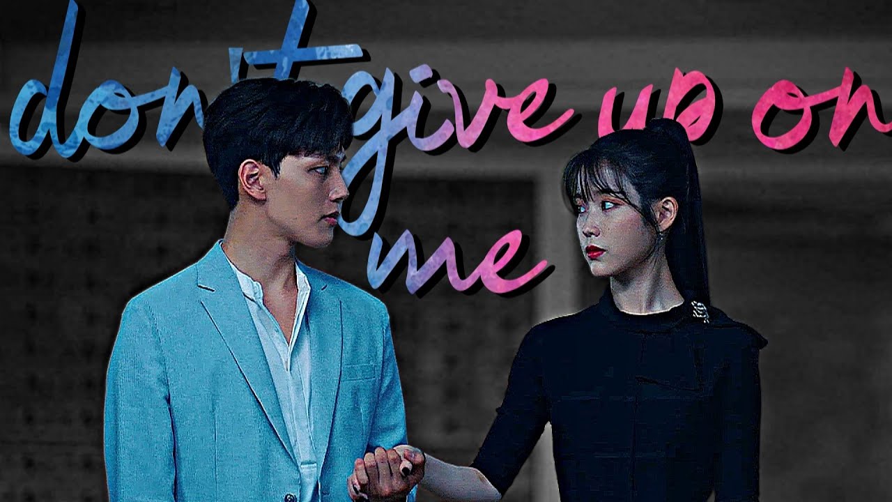 don't give up on me