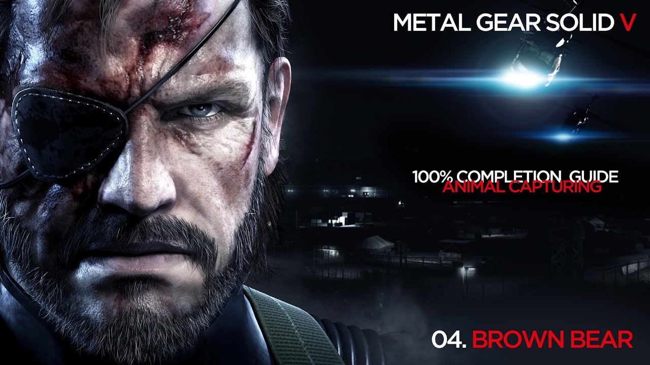 MGSV 100% Completion list (Animal capturing): 04. Brown Bear [60fps]