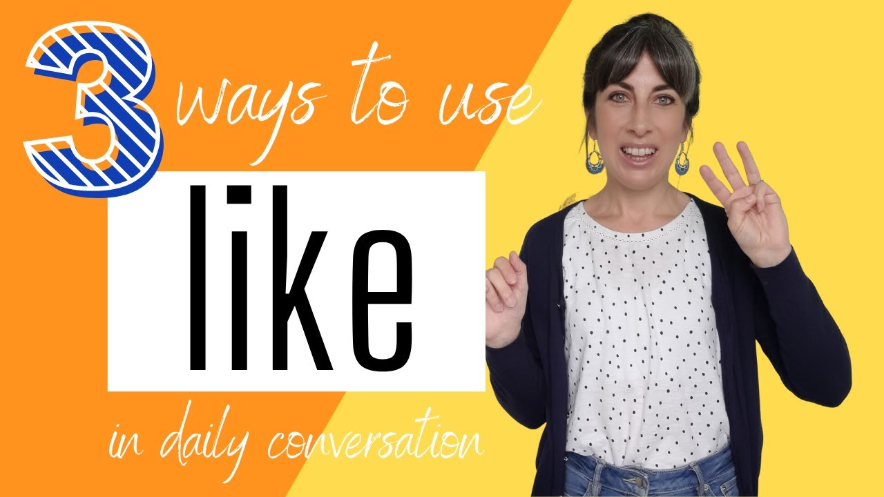 How to use LIKE in English