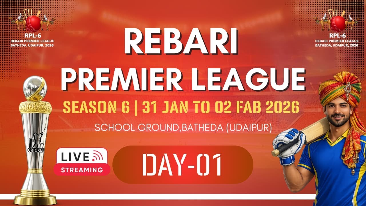 || DAY-01 || RPL-06 || REBARI PREMIER LEAGUE SEASON-06 BATHEDA (UDAIPUR)