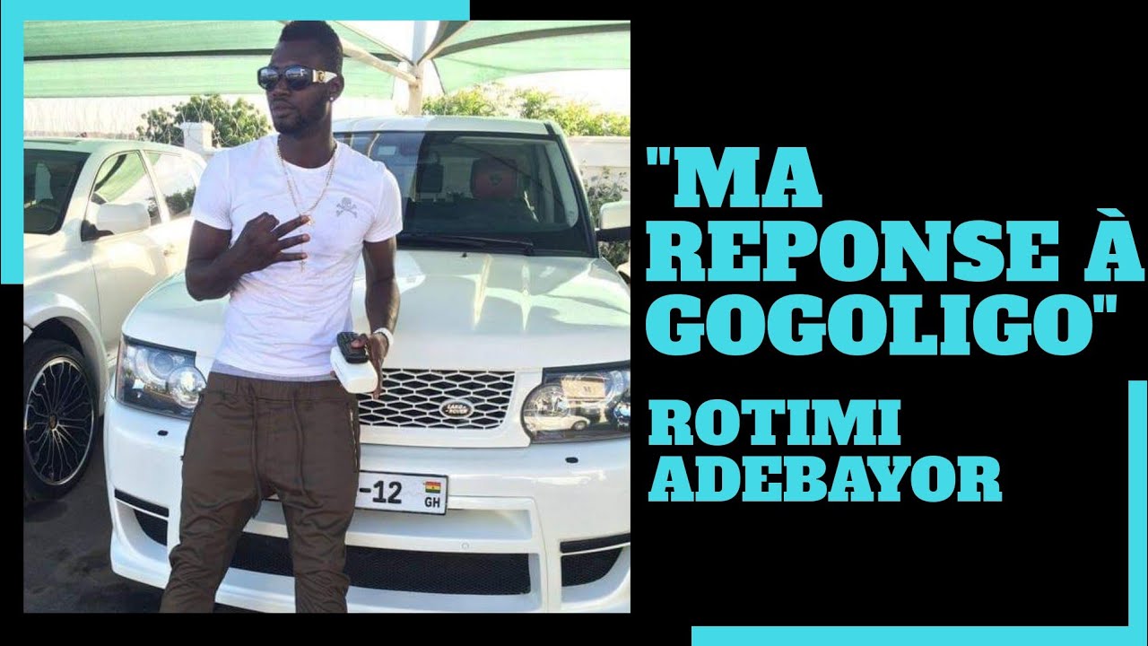 ROTIMI ADEBAYOR, le jeune frère d'ADEBAYOR répond violemment à GOGOLIGO et dévoile des secrets