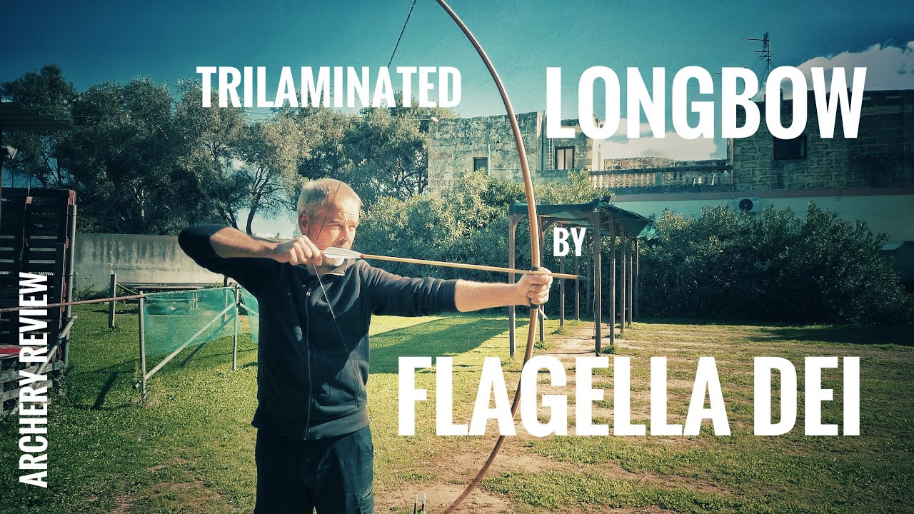 Trilaminated Longbow by Flagella Dei - Review