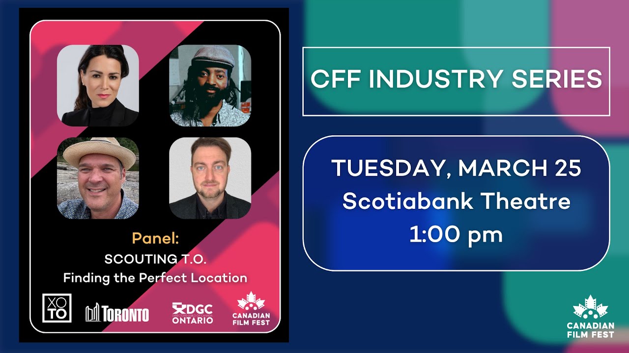 Scouting T.O. - Finding the Perfect Location - at the 2025 Canadian Film Fest