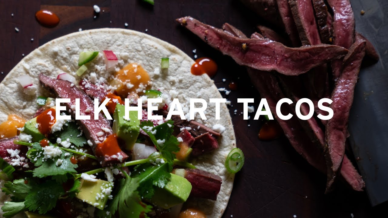 Elk Heart Tacos Recipe
