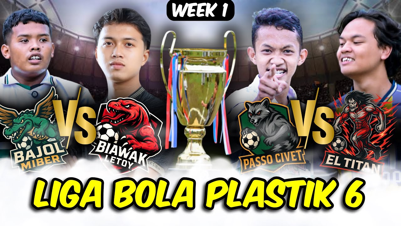 Aku membuat LIGA BOLA PLASTIK 6 ❗️ [Minggu ke-1]