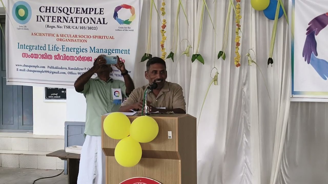Welcome Speech by KarmaYogi Baiju K R, President, Chusquemple International.