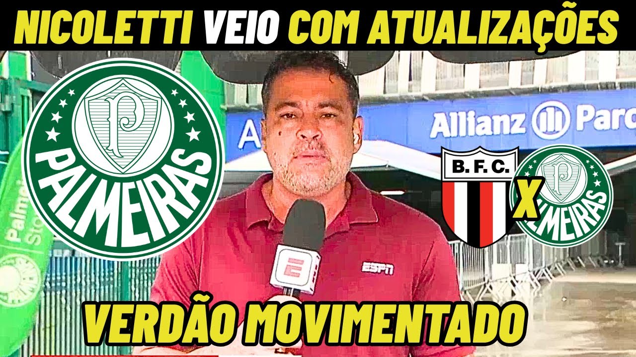 BASTIDORES AGITADO | VINICUS QUE ACOMPANHA O DIA A DIA DO PALMEIRAS VEIO COM AS ATUALIZAÇÕES