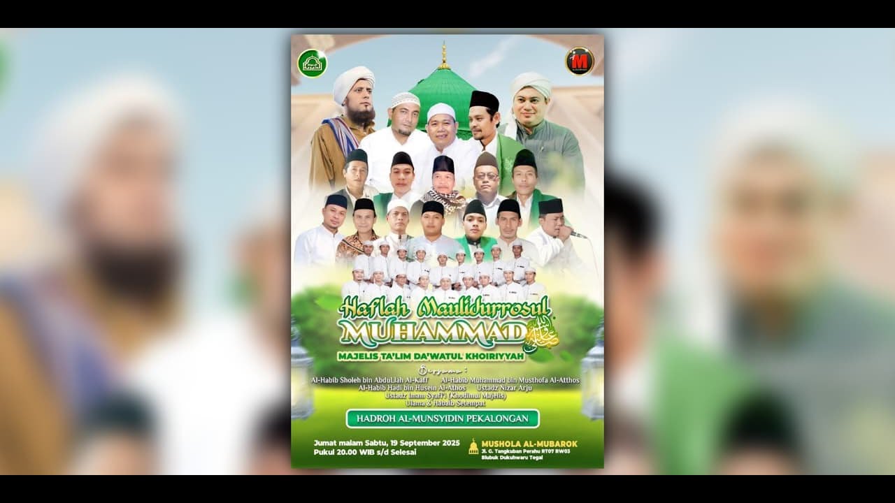 MAJLIS TA'LIM DA'WATUL KHOIRIYYAH BERSHOLAWAT   |  BERSAMA AL MUNSYIDIN PEKALONGAN