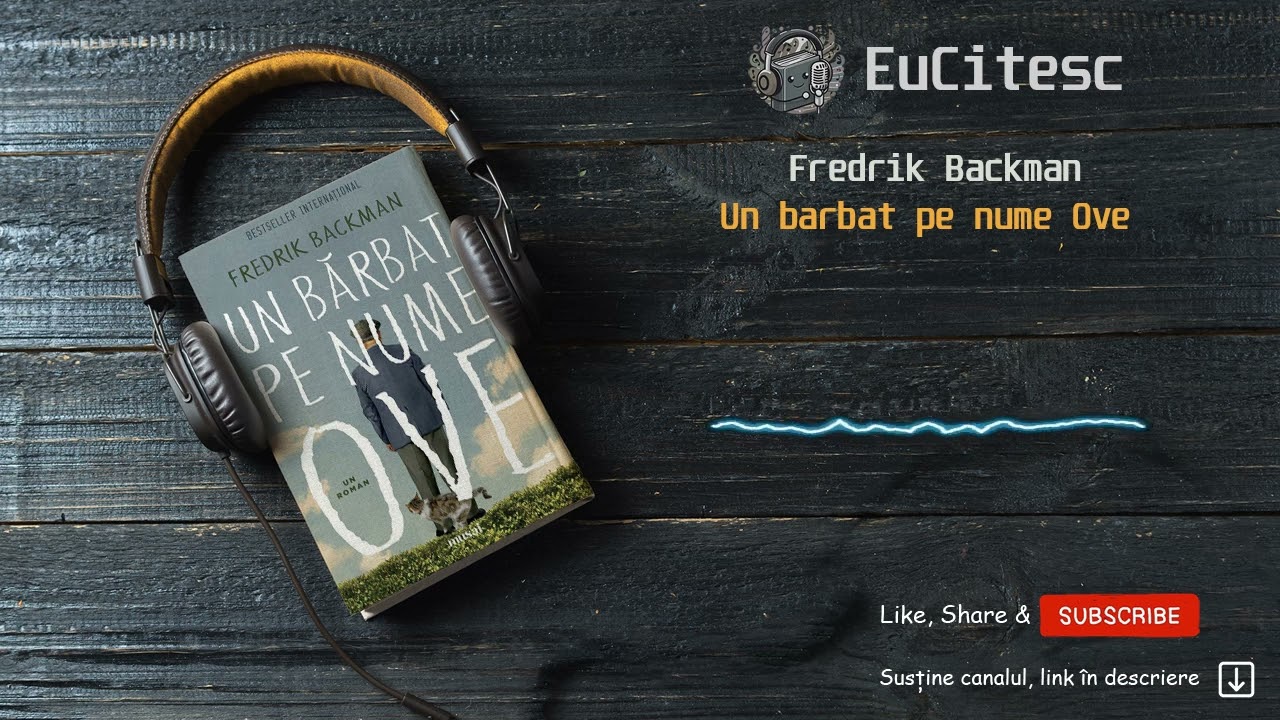 Un barbat pe nume Ove - Fredrik Backman | Carte Audio | #audiobook