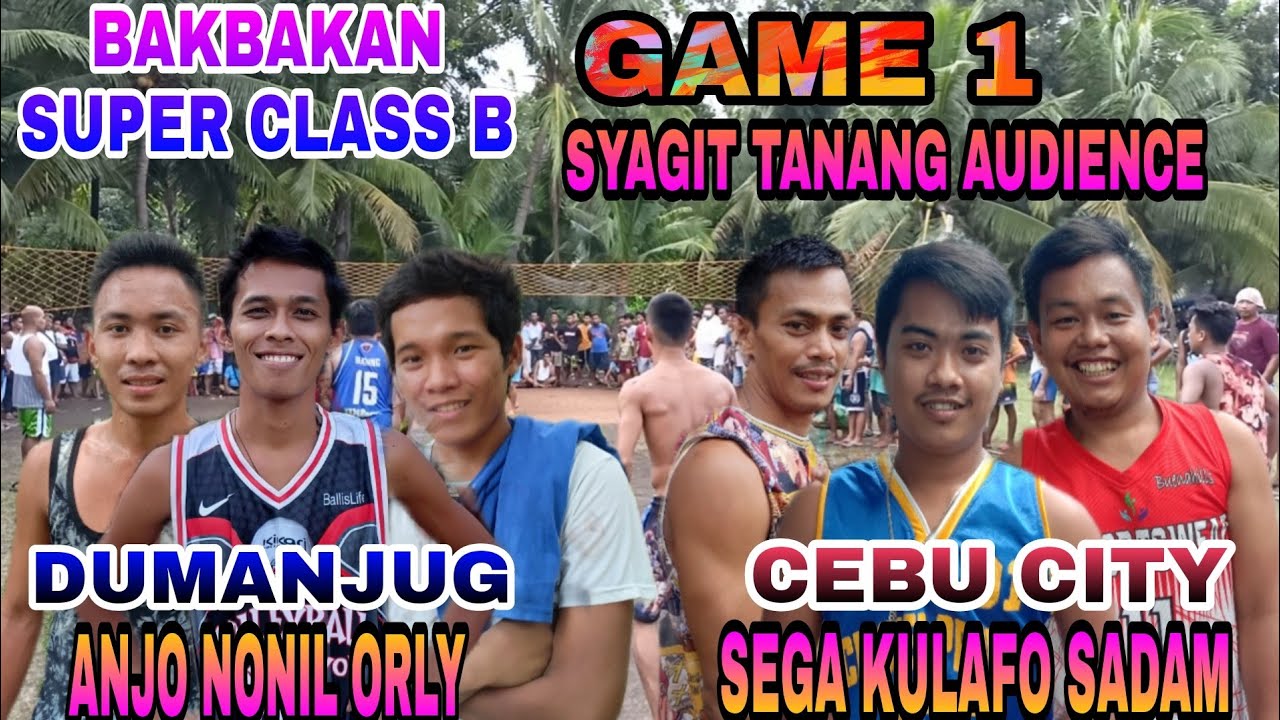 #BAKBAKAN #SuperClassB DUMANJUG VS CEBU CITY GAME 1 | VOLLEYBALL DAYON DAYON
