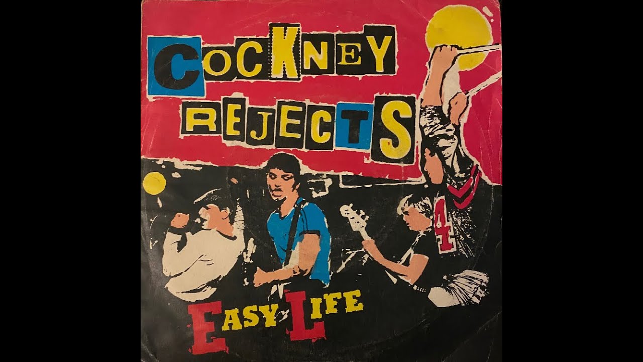 Cockney Rejects - Easy Life - EMI Records 1981