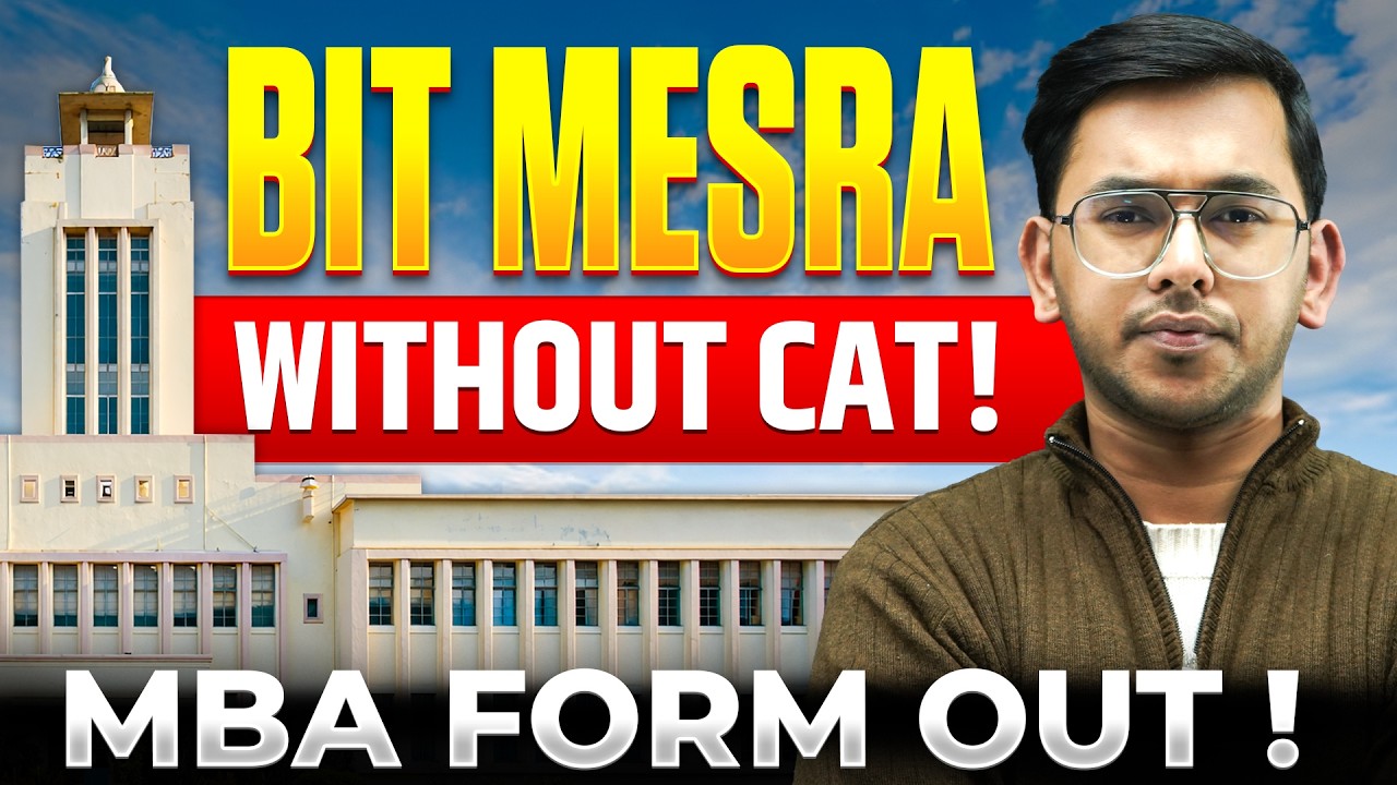 MBA Without CAT 😱 | BIT Mesra MBA Admission 2026 | Form Out, Fees & Placement