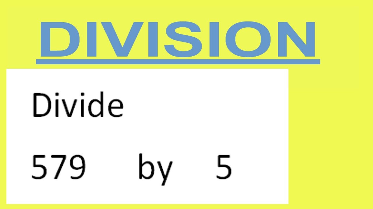 Разделить 579 на 5