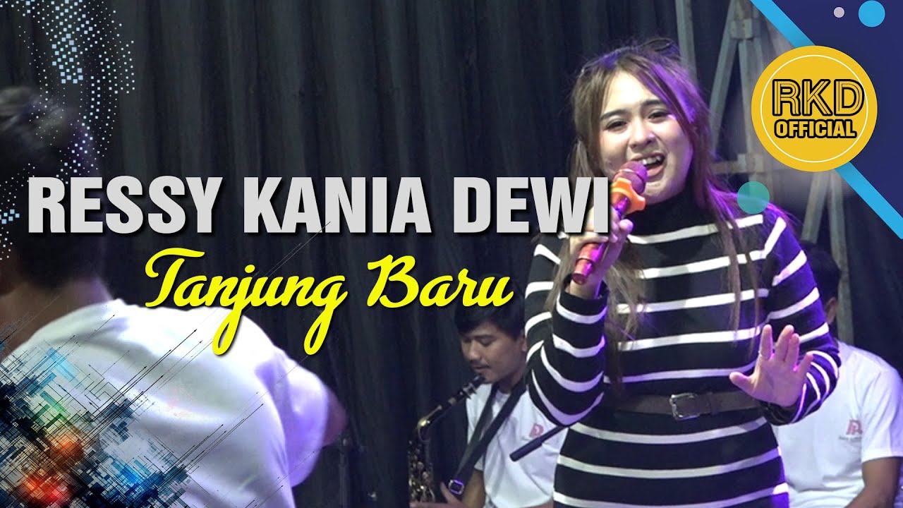 Tanjung Baru -  Ressy Kania Dewi || LIVE MUSIK RKD OFFICIAL