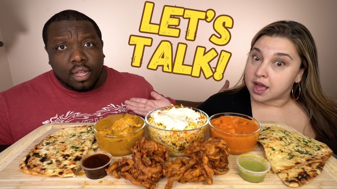 It's Time To Work On Our Relationship... [Indian Food Mukbang]