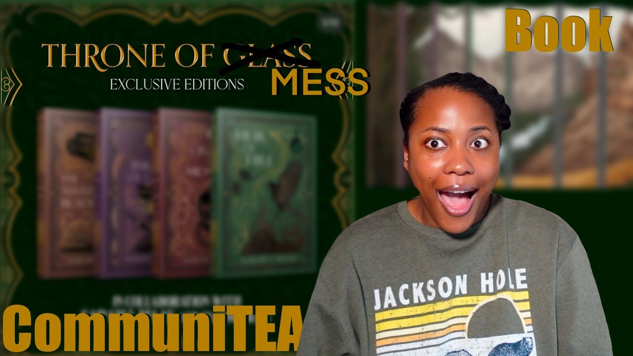 BOOK COMMUNITEA: THRONE OF (GLASS) MESS [CC]