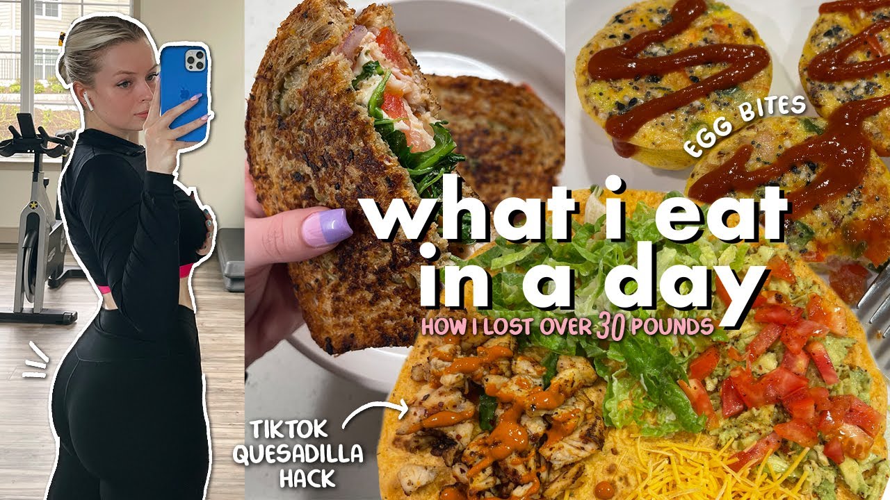WHAT I EAT IN A DAY (down 30 pounds in a healthy, sustainable way)