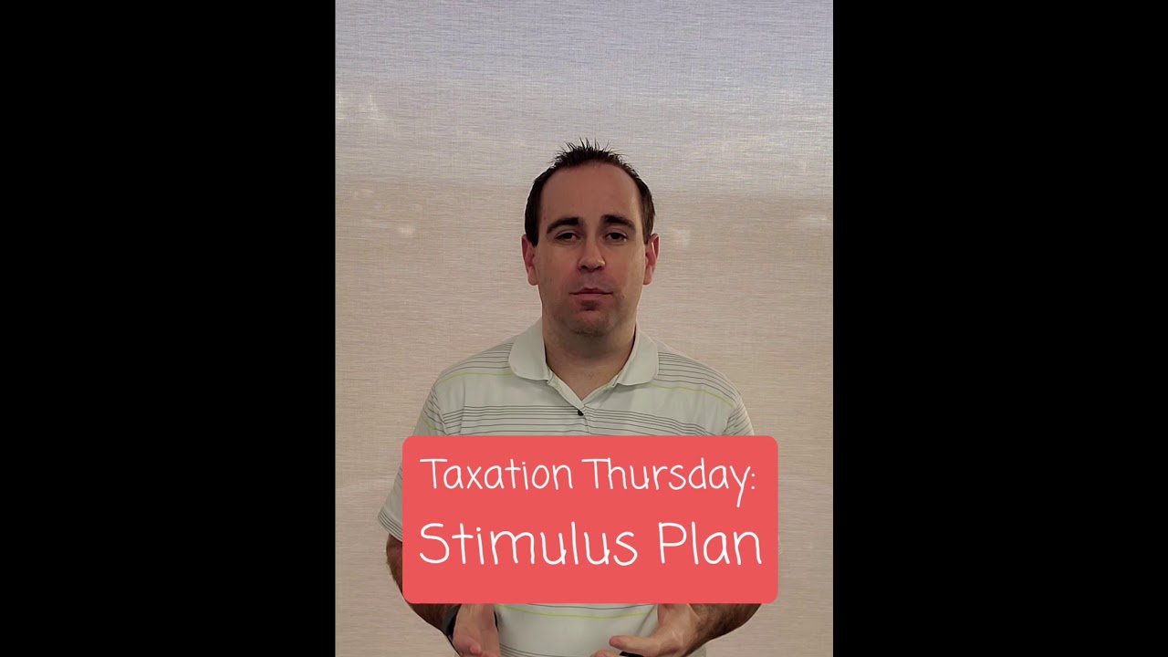 Taxation Thursday: Stimulus Plan and Student Loans