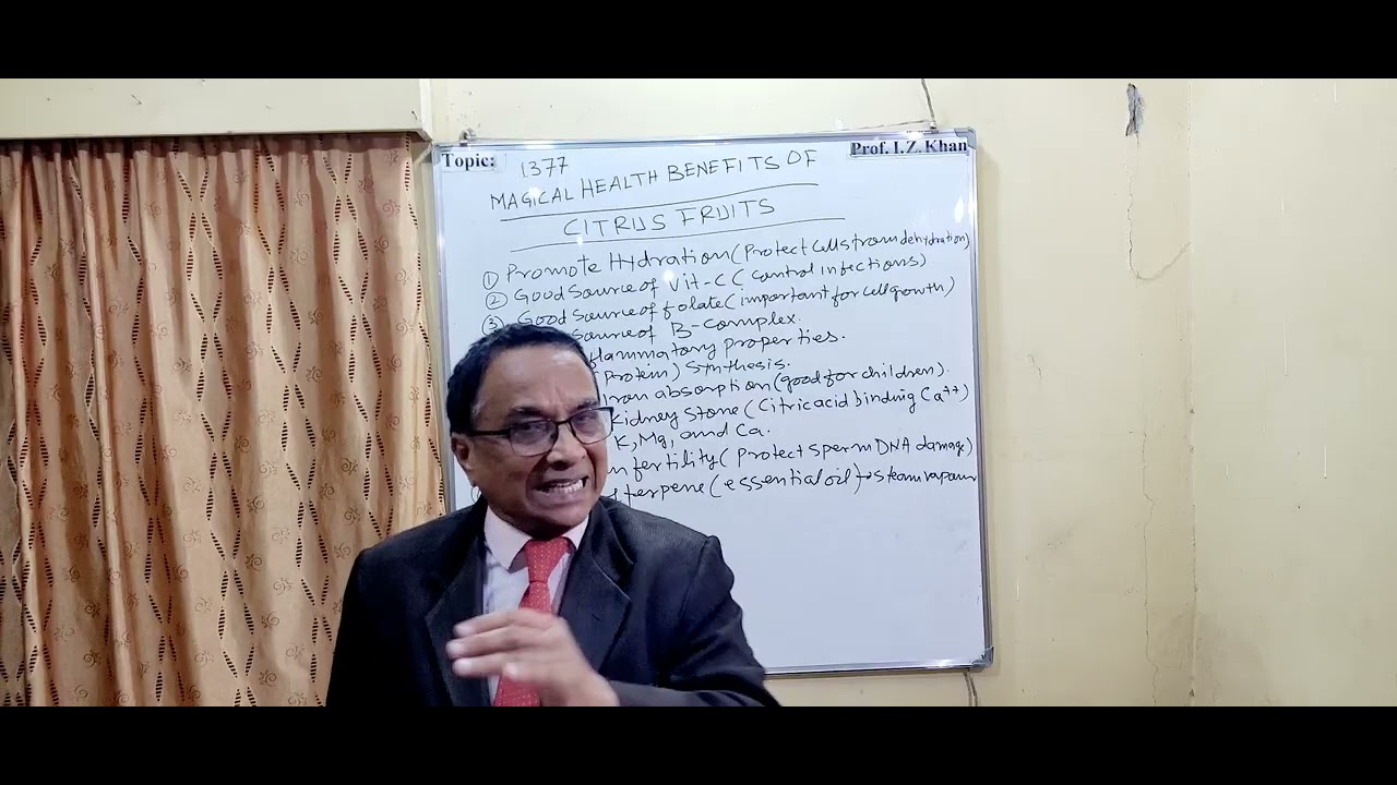 Lecture 1377Topic: MAGICAL HEALTH  BENEFITS OF CITRUS FRUITS 