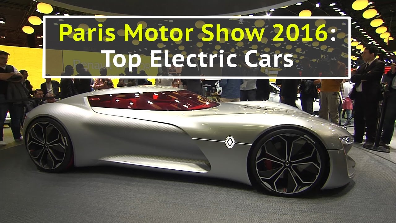 Paris Motor Show 2016: The best electric cars