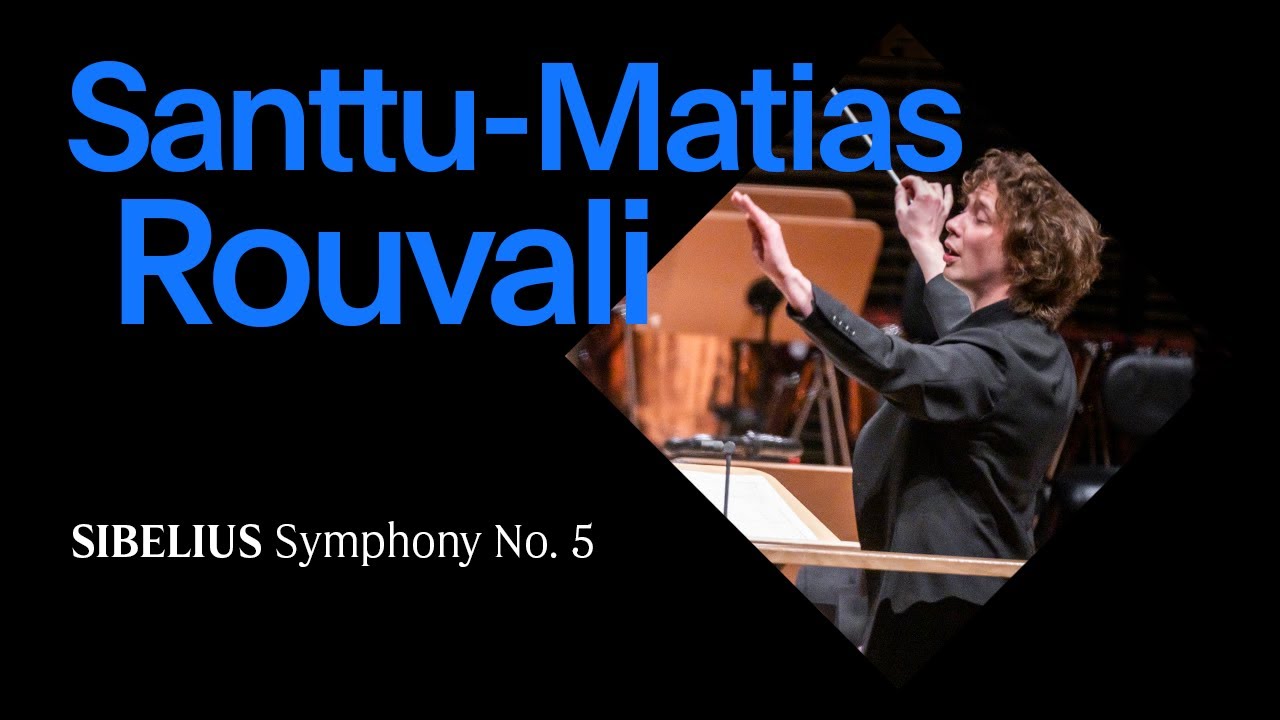 Santtu-Matias Rouvali Conducts Sibelius’s Symphony No. 5 (Excerpt)