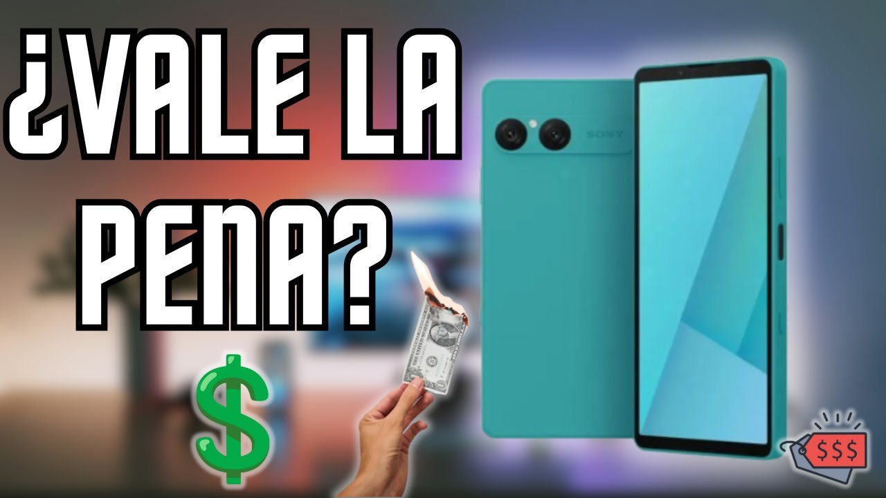 LA VERDAD DEL XPERIA 10 MARK VII