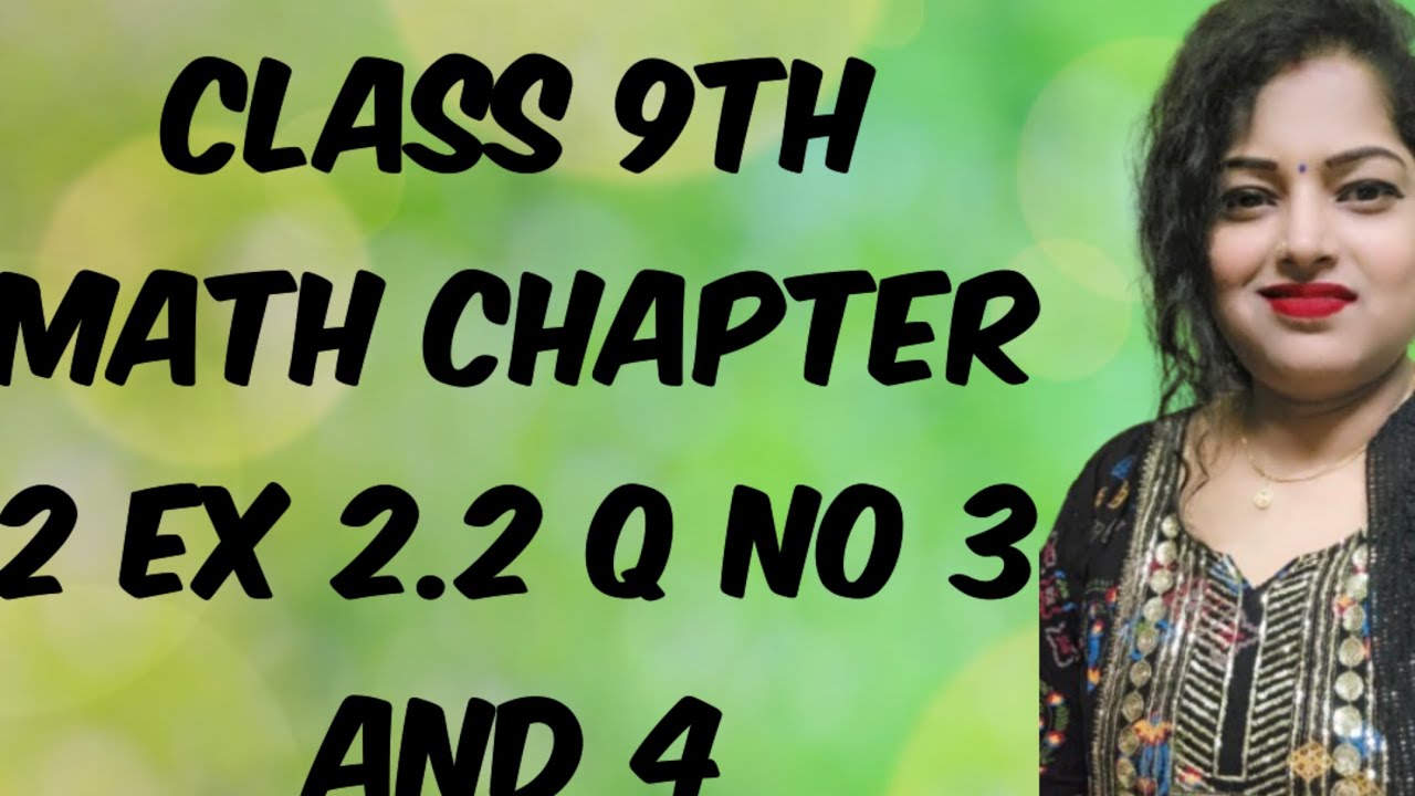 Class 9th math chapter 2 ex 2.2 Q no 3 and 4 ncert book 