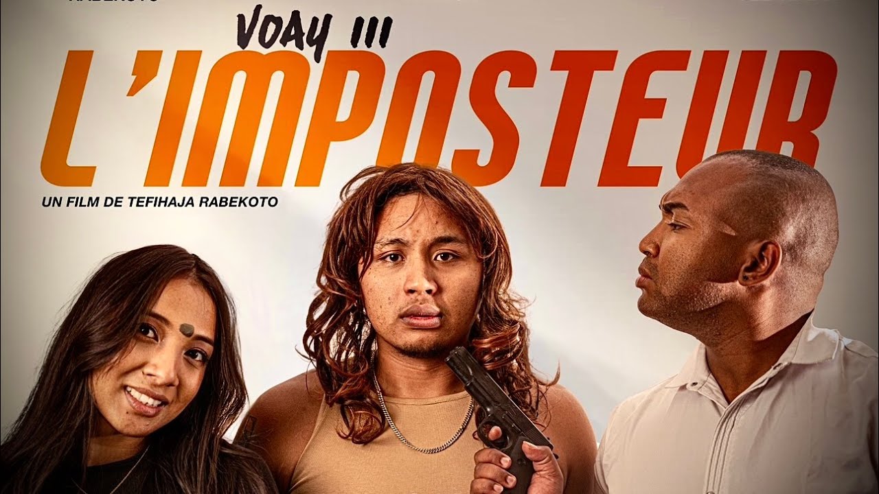 VOAY 3 - L'IMPOSTEUR (court-métrage en Malagasy)
