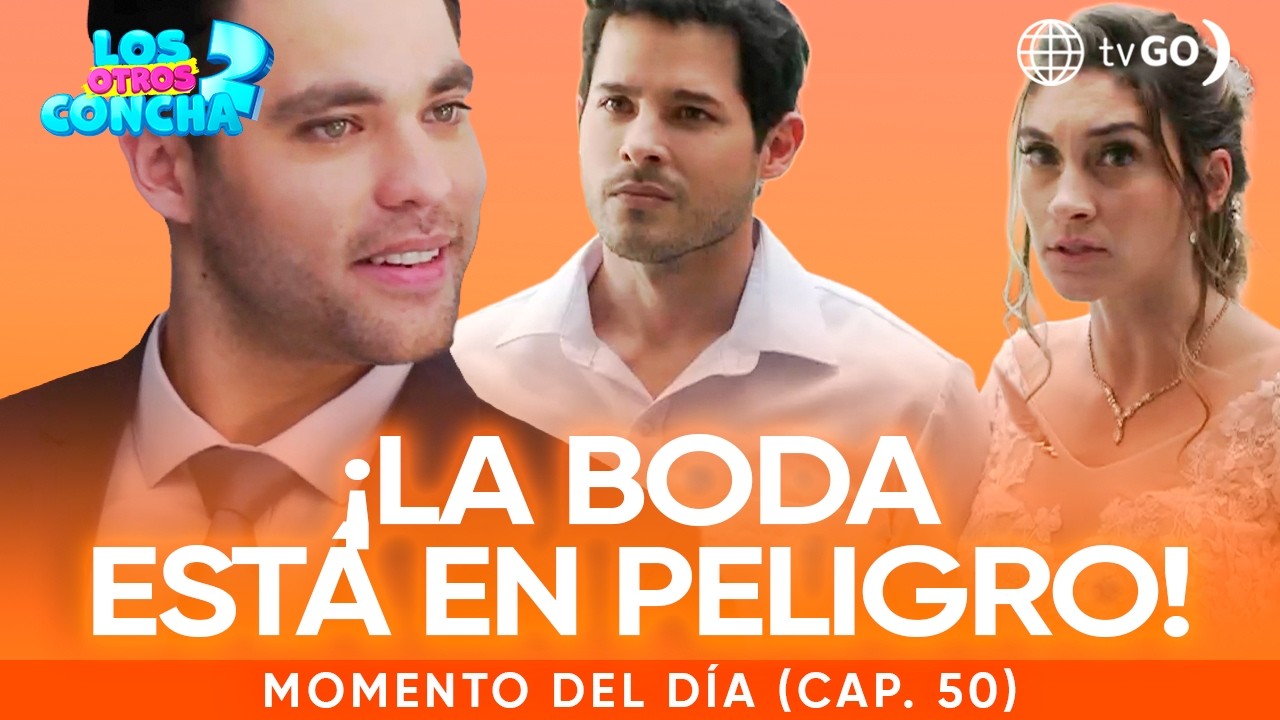 Los otros Concha 2: Walter explotó de celos al conocer al ex de Stefánia (Capítulo n°50)