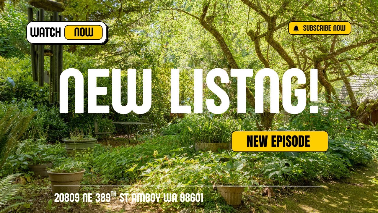 AMBOY WASHINGTON LISTING! 20809 NE 389th ST Amboy WA - NEW!!!