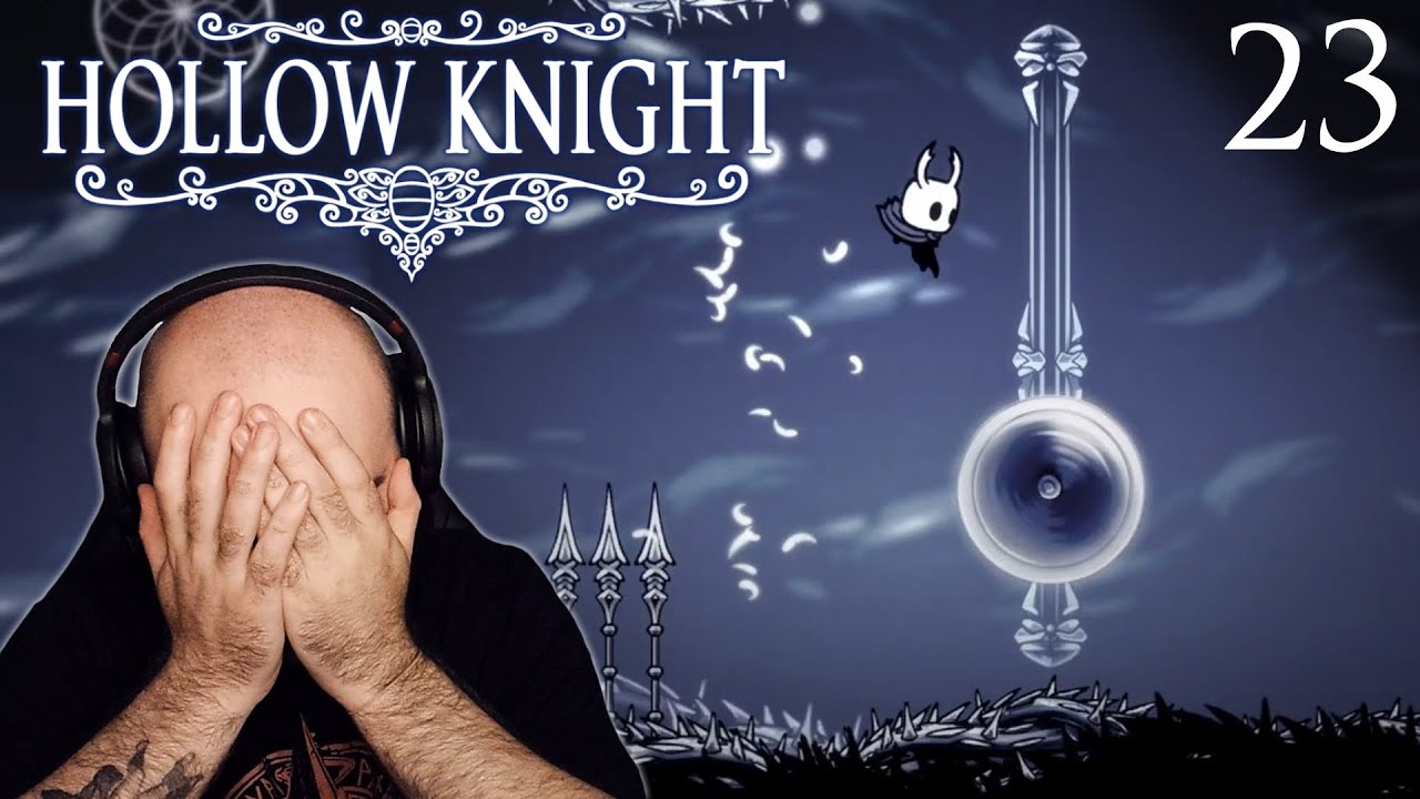 The Path of Pain Experience - Hollow Knight | Blind Playthrough [Part 23]