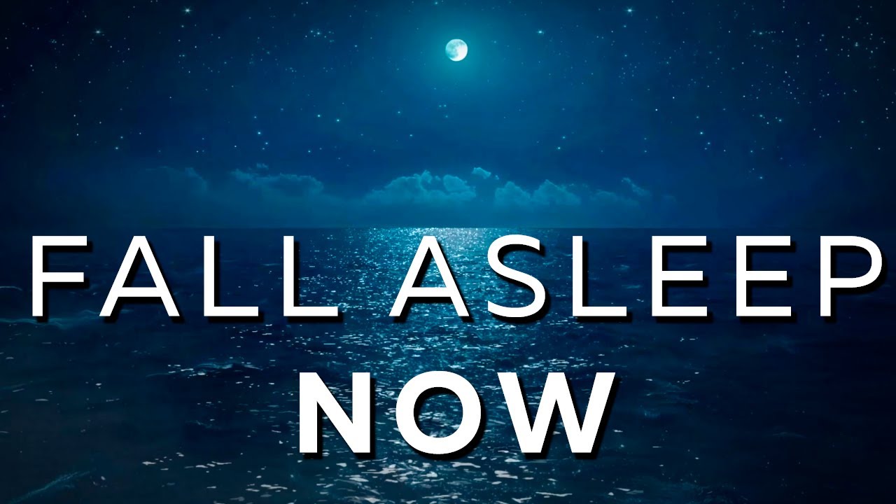 Fall Asleep Now: TRANQUIL WAVES for Deep Sleep